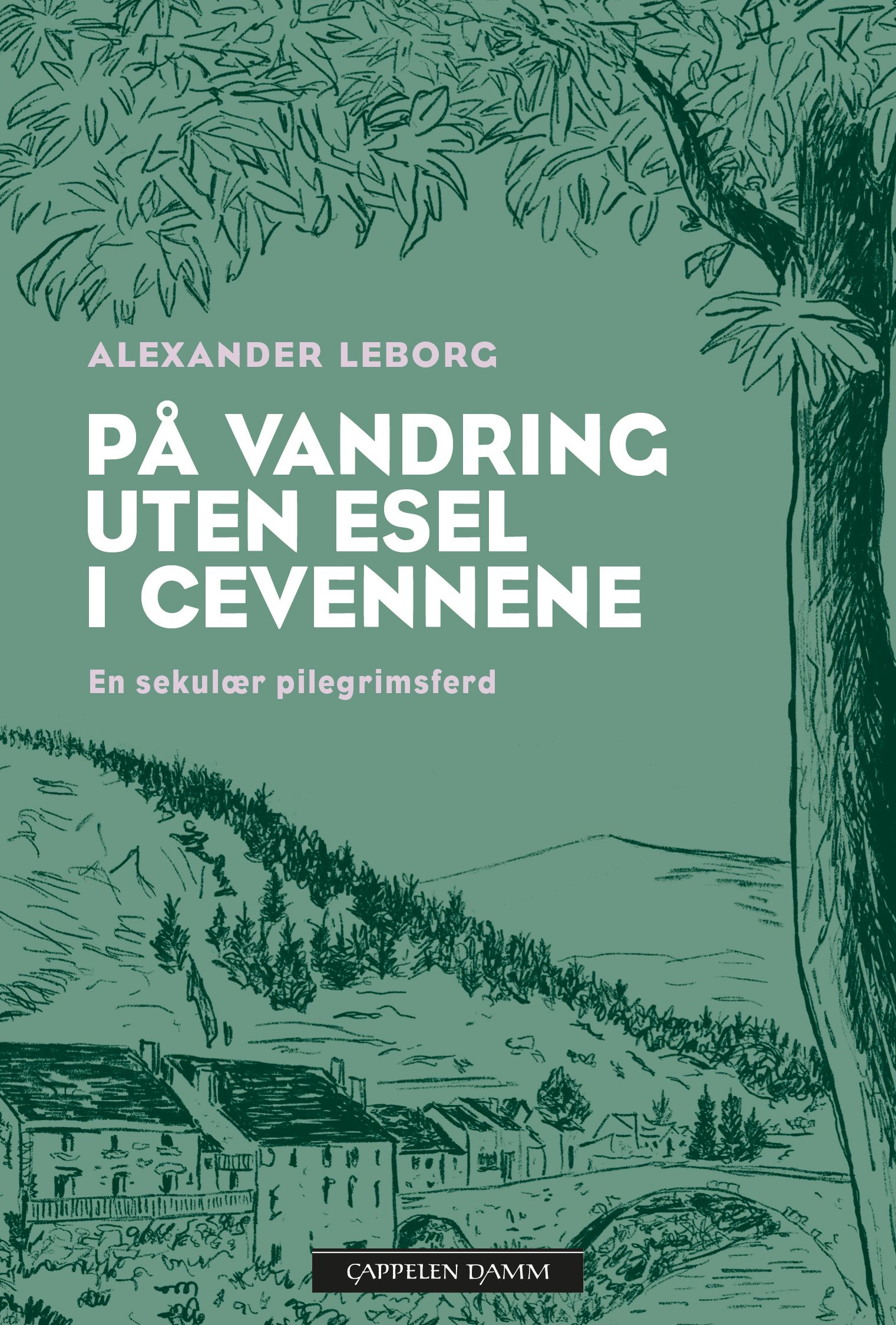 På vandring uten esel i Cevennene - en sekulær pilegrimsferd