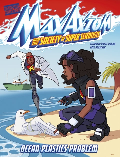 Ocean Plastics Problem - A Max Axiom Super Scientist Adventure