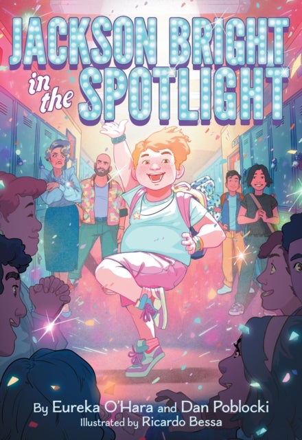 Jackson Bright in the Spotlight - A Novel