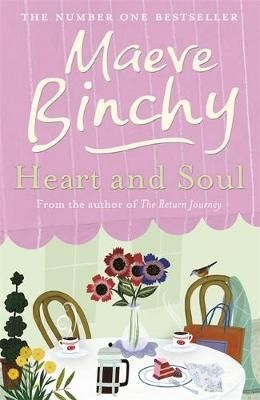 Heart and Soul - Complicated families, love, friendship and warmth from the No.1 bestselling author