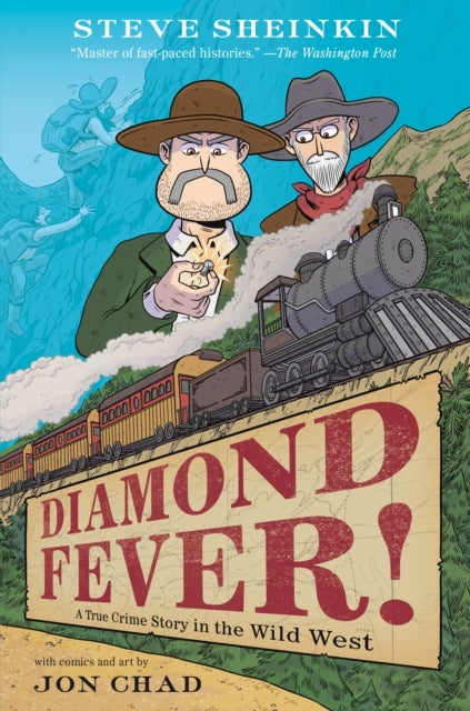 Diamond Fever! - A True Crime Story in the Wild West