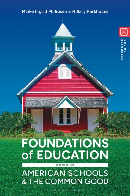 Foundations of Education - American Schools and the Common Good