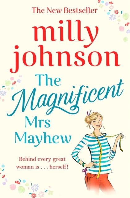 The Magnificent Mrs Mayhew - from the bestselling author of Lift Me Up - discover the magic of Milly