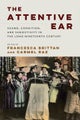 The Attentive Ear