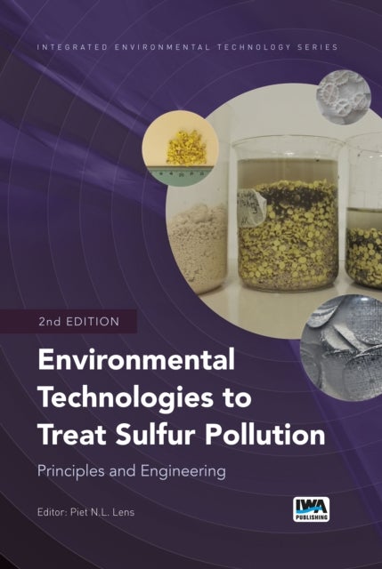 Environmental Technologies to Treat Sulfur Pollution - principles and engineering
