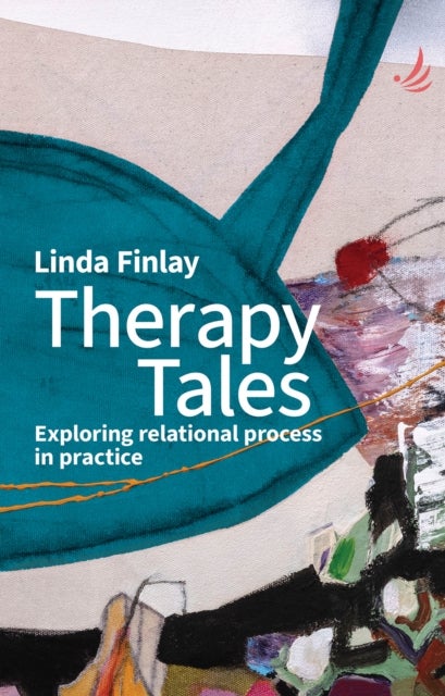 Therapy Tales - Exploring relational process in practice