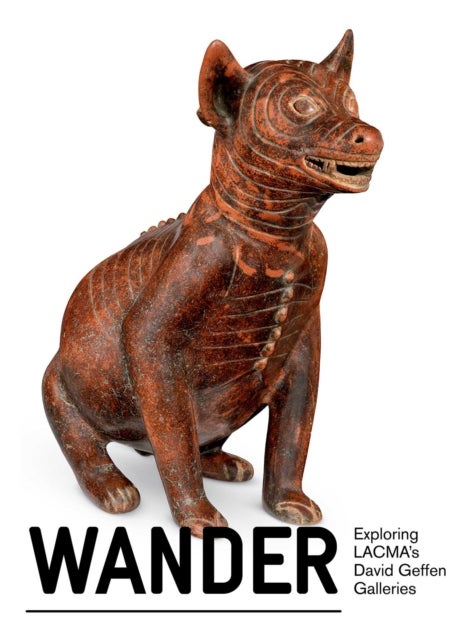 Wander - Exploring LACMA’s David Geffen Galleries
