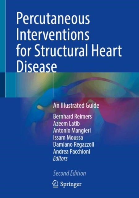 Percutaneous Interventions for Structural Heart Disease - An Illustrated Guide