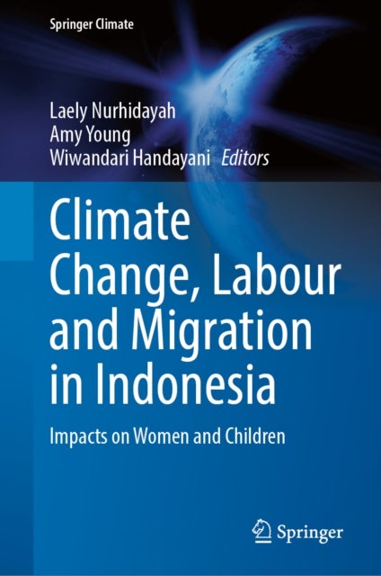 Climate Change, Labour and Migration in Indonesia - Impacts on Women and Children