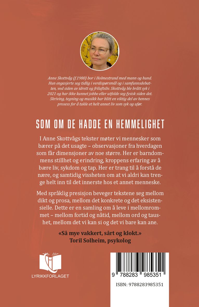 Som om de hadde en hemmelighet
