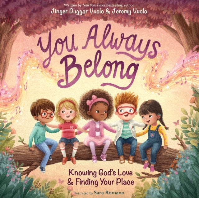 You Always Belong - Knowing God’s Love and   Finding Your Place
