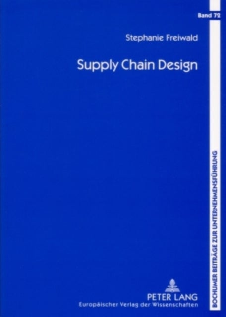 Supply Chain Design - Robuste Planung Mit Differenzierter Auswahl Der Zulieferer