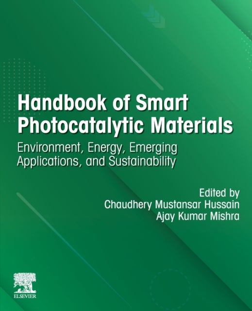 Handbook of Smart Photocatalytic Materials - Environment, Energy, Emerging Applications and Sustainability
