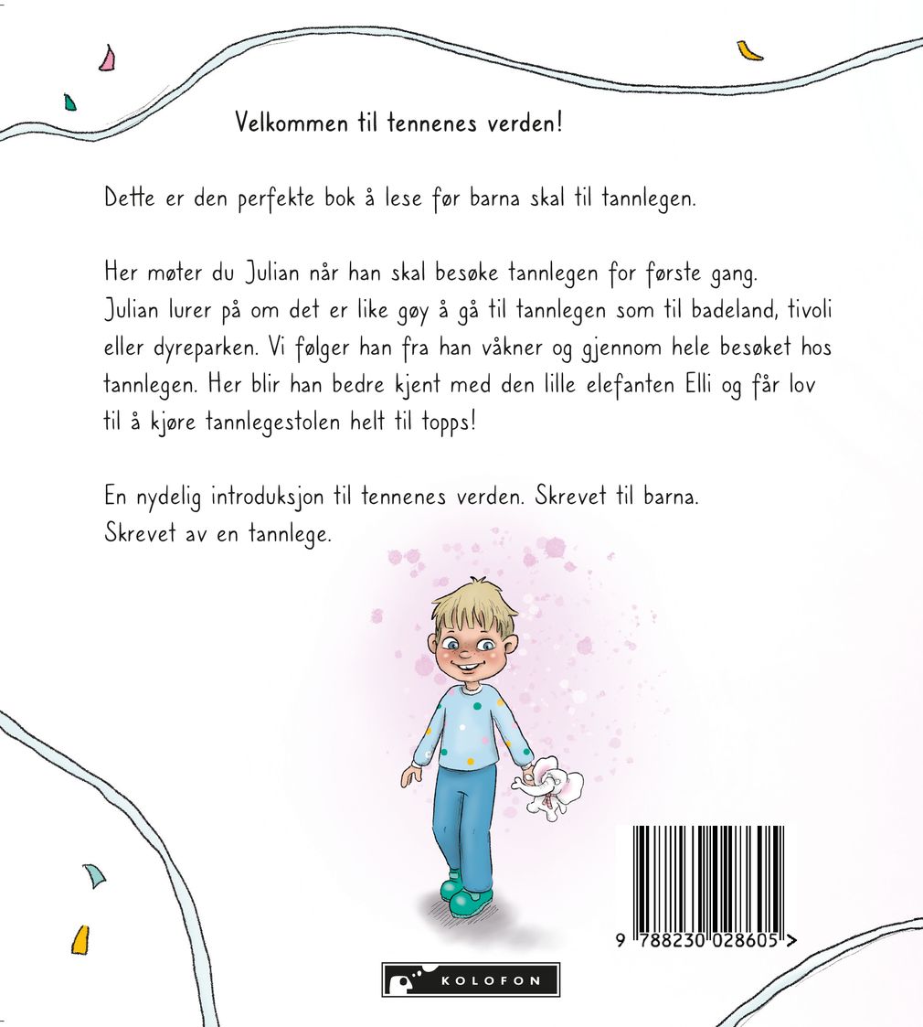 Julian hos tannlegen