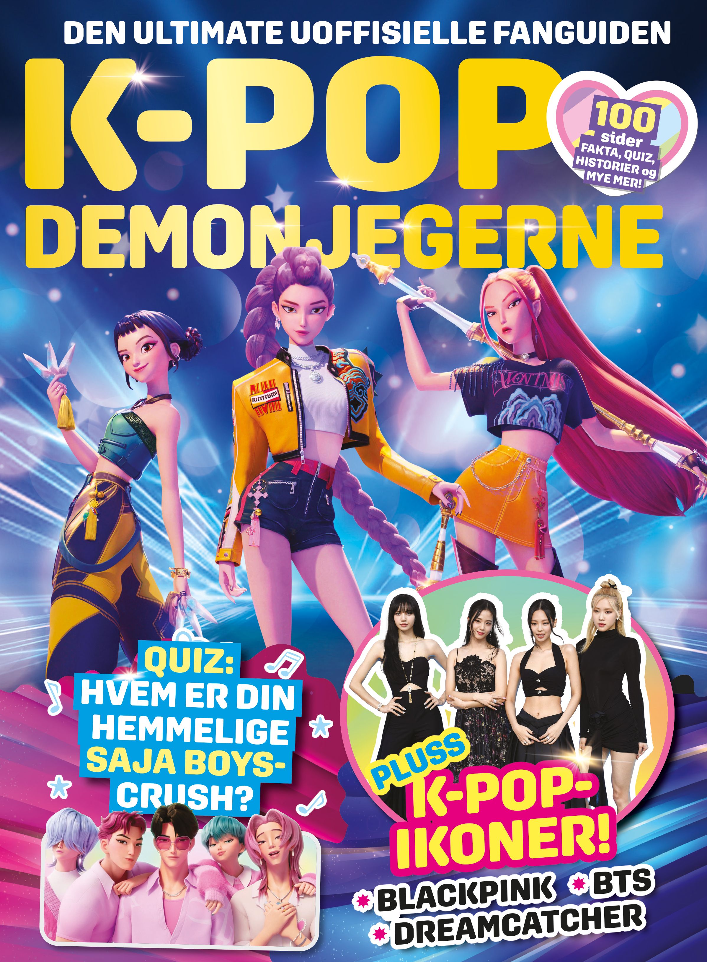KPOP demonjegerne - den ultimate fanboken! : fan's guide to KPOP demon hunters