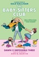 Dawn and the Impossible Three: A Graphic Novel (The Baby-Sitters Club #5)