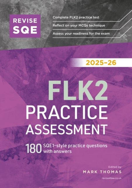 Revise SQE FLK2 Practice Assessment 2025/26 - 180 SQE1-style questions with answers
