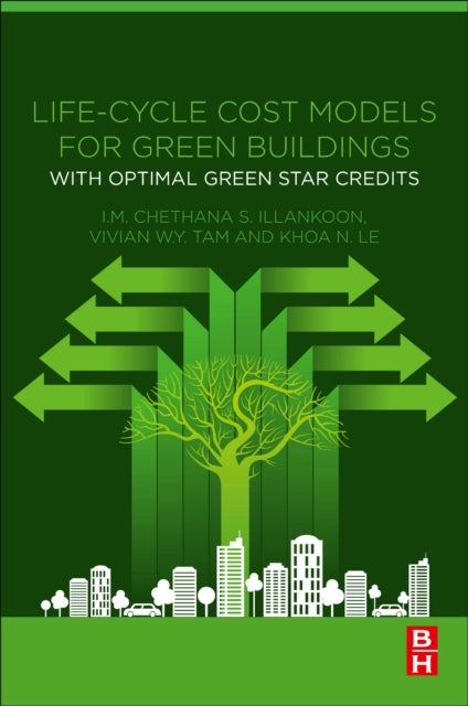Life-Cycle Cost Models for Green Buildings - With Optimal Green Star Credits