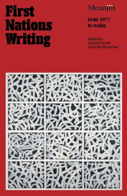 First Nations Writing - Meanjin 1977 to Today