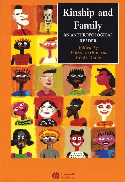 Kinship and Family - An Anthropological Reader