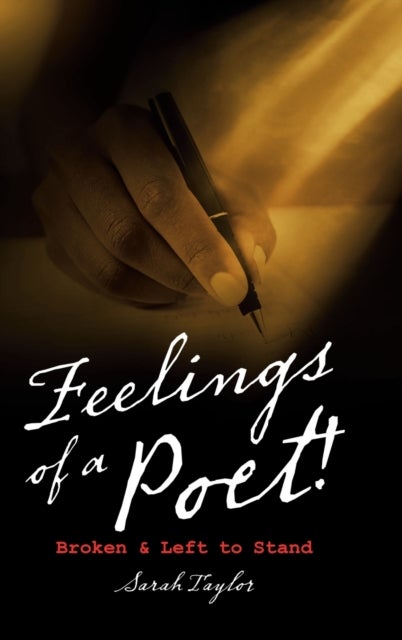 Feelings of a Poet! - Broken & Left to Stand
