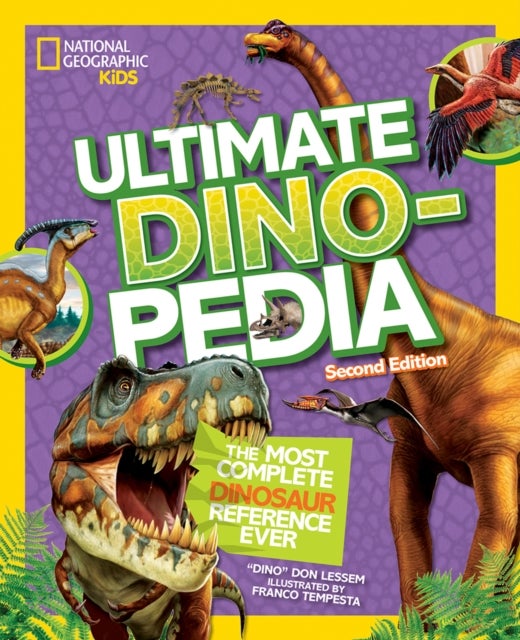Ultimate Dino-pedia - The Fact-Packed Dinosaur Encyclopedia