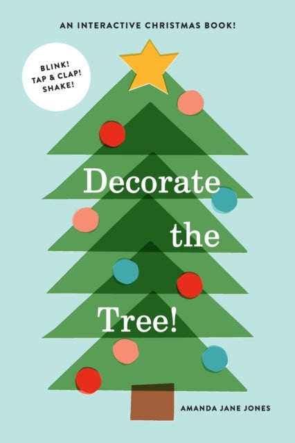 Decorate the Tree - An Interactive Christmas Book