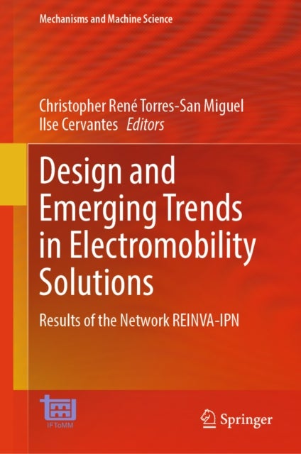 Design and Emerging Trends in Electromobility Solutions - Results of the Network REINVA-IPN