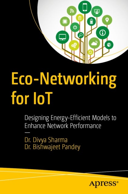 Eco-Networking for IoT - Designing Energy-Efficient Models to Enhance Network Performance