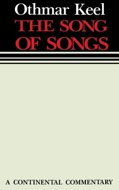Song of Songs - Continental Commentaries