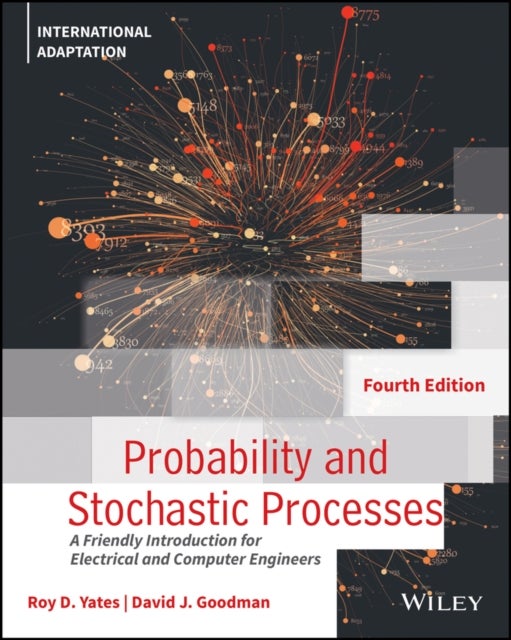 Probability and Stochastic Processes - A Friendly Introduction for Electrical and Computer Engineers, International Adaptation