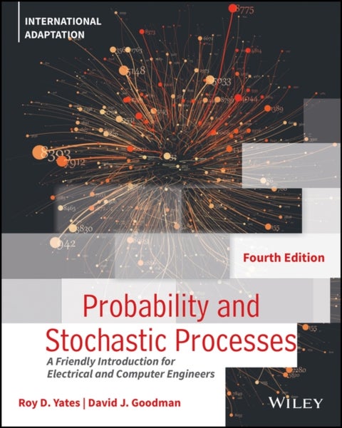 Probability and Stochastic Processes - A Friendly Introduction for Electrical and Computer Engineers, International Adaptation