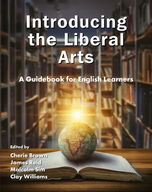 Introducing the Liberal Arts - A Guidebook for English Learners