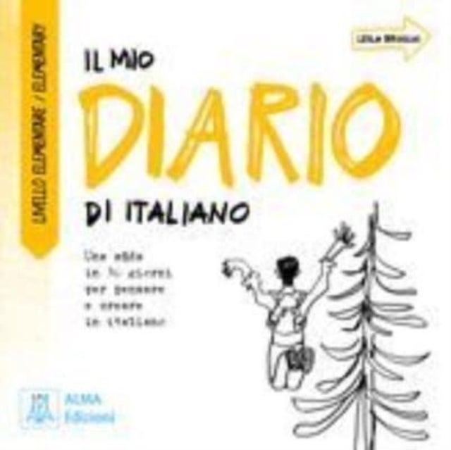 Il mio diario di italiano - Livello elementare / elementary