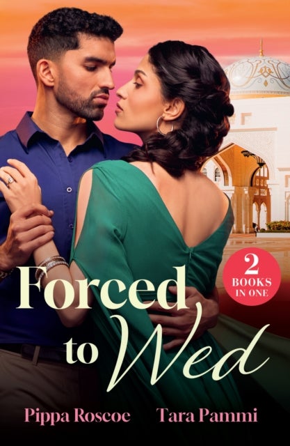 Forced To Wed - The Prince's Unwanted Wife / a Betrayal That Binds