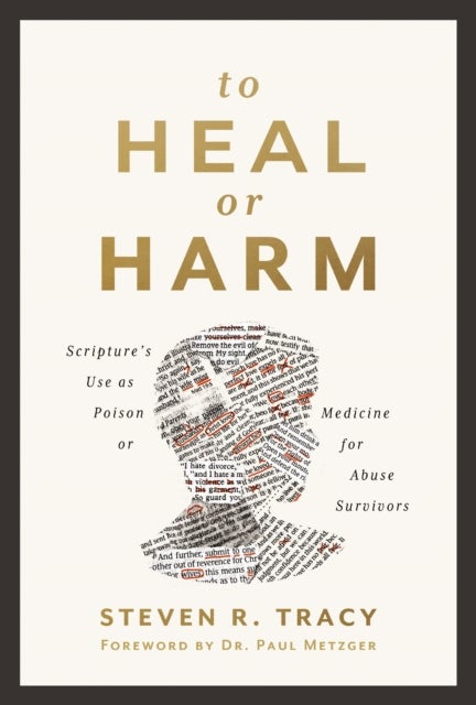 To Heal or Harm