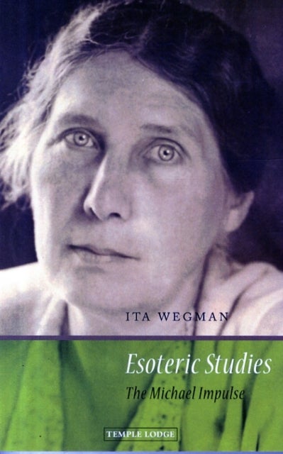 Esoteric Studies - The Michael Impulse