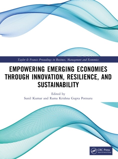 Empowering Emerging Economies through Innovation, Resilience, and Sustainability