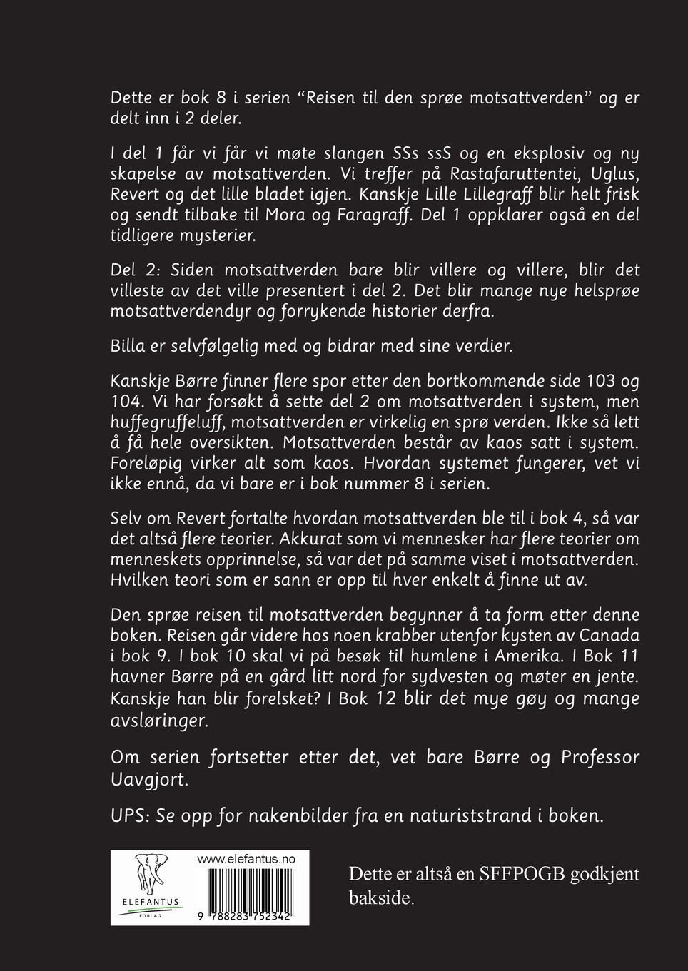 Fanterier og huflestreker i motsattverden