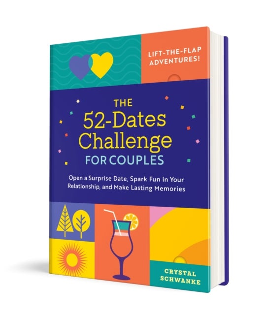 The 52-Dates Challenge for Couples - Open a Surprise Date, Spark Fun in Your Relationship, and Make Lasting Memories