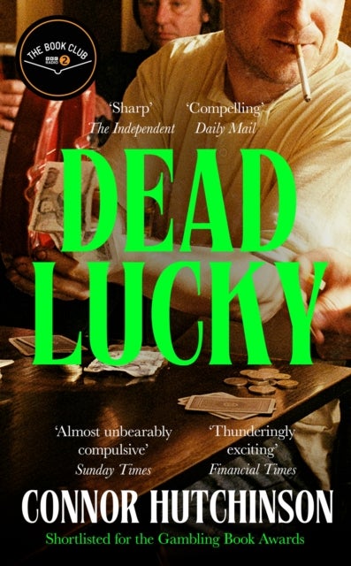 Dead Lucky - A BBC Radio 2 Book Club Pick