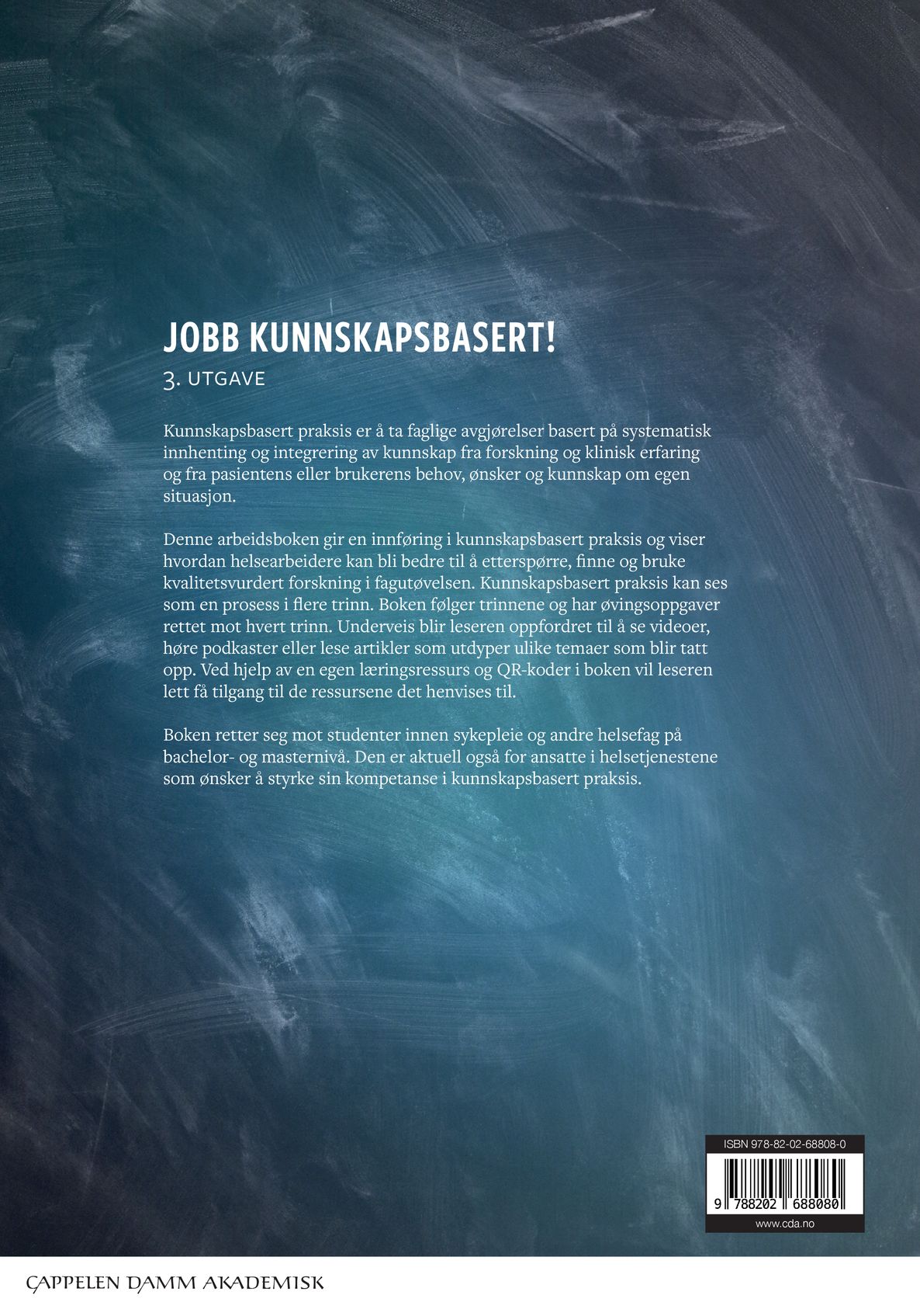 Jobb kunnskapsbasert!
