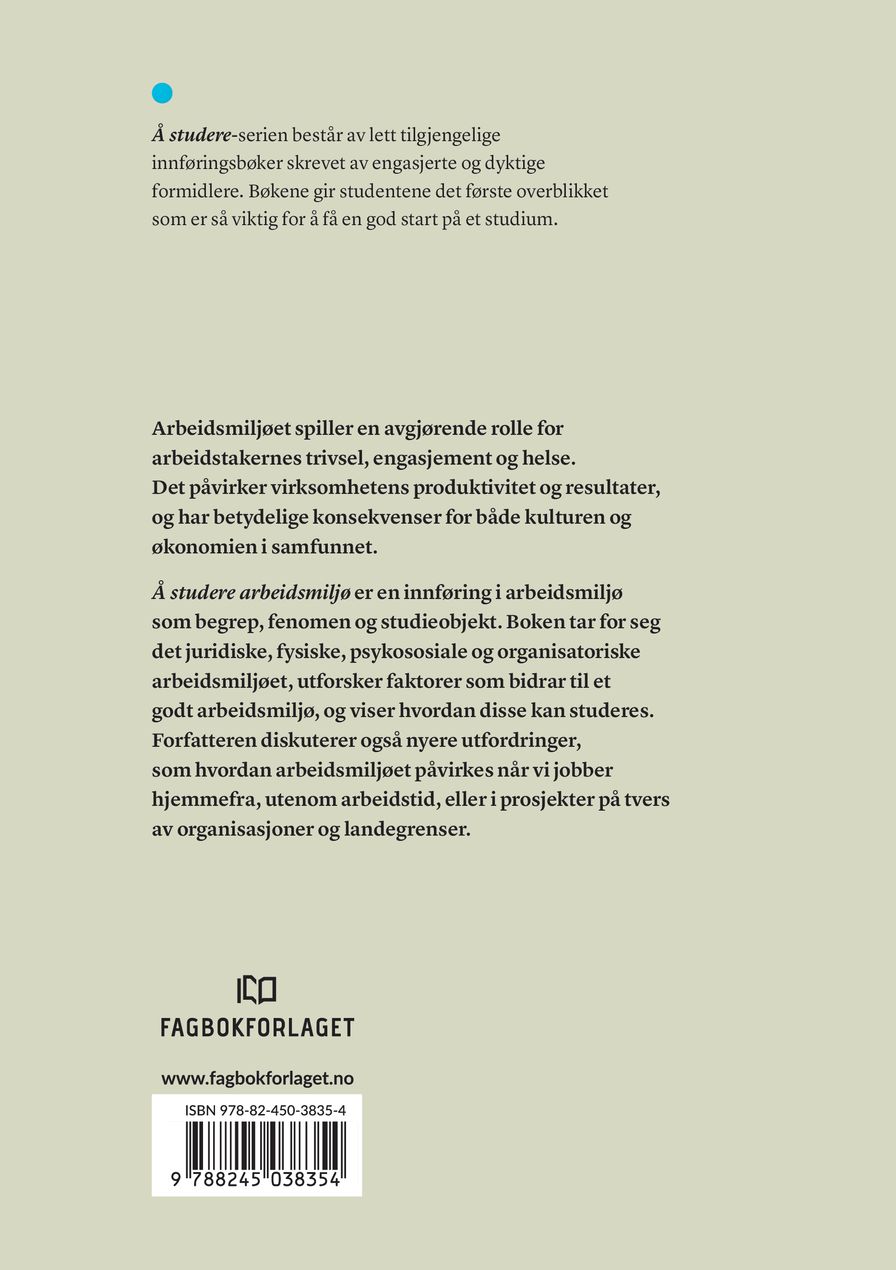 Å studere arbeidsmiljø