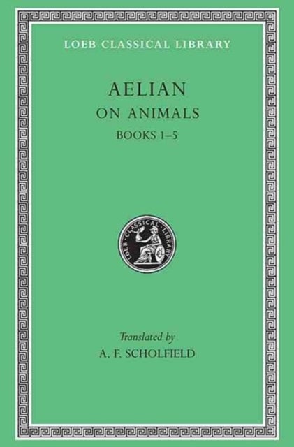 On the Characteristics of Animals - Books 1–5