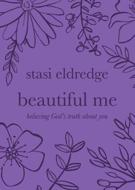 Beautiful Me - Believing God's Truth about You