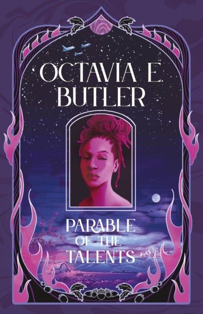 Parable of the Talents - the extraordinary sequel to the bestselling modern classic, Parable of the Sower