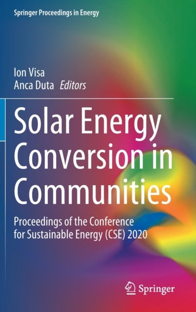 Solar Energy Conversion in Communities - Proceedings of the Conference for Sustainable Energy (CSE) 2020