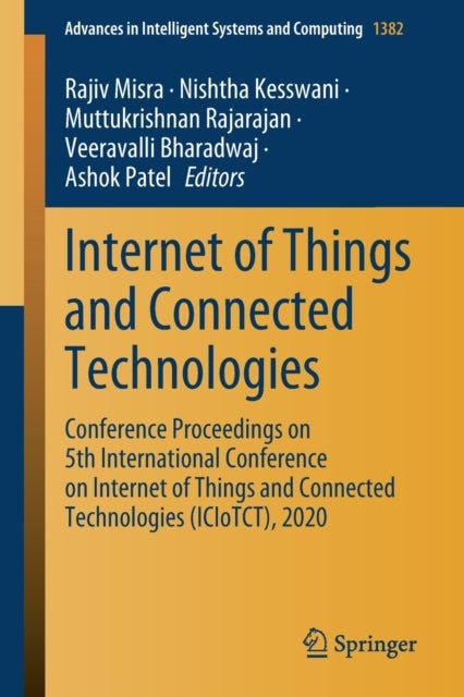 Internet of Things and Connected Technologies - Conference Proceedings on 5th International Conference on Internet of Things and Connected Technologies (ICIoTCT), 2020