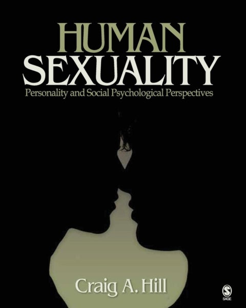 Human Sexuality - Personality and Social Psychological Perspectives