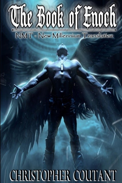 The Book of Enoch - New Millennium Translation